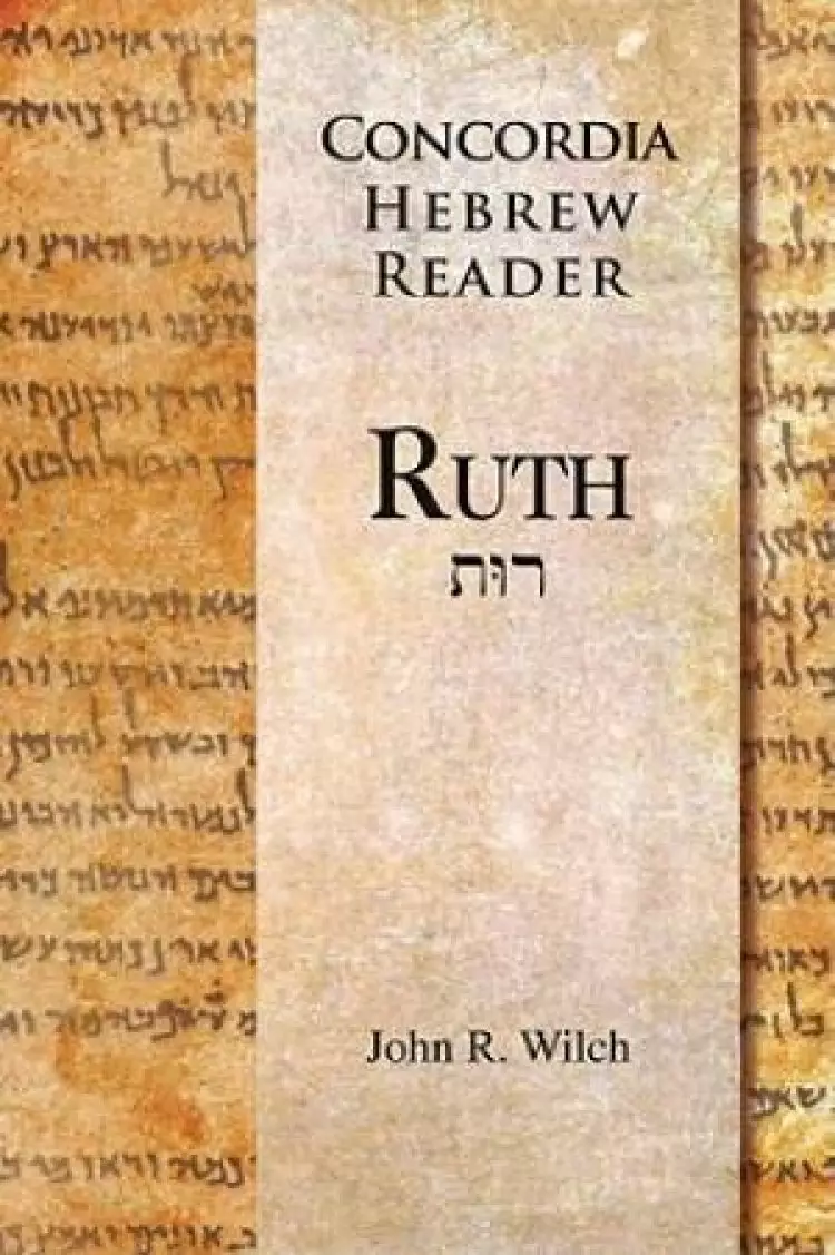 Ruth A Concordia Hebrew Reader