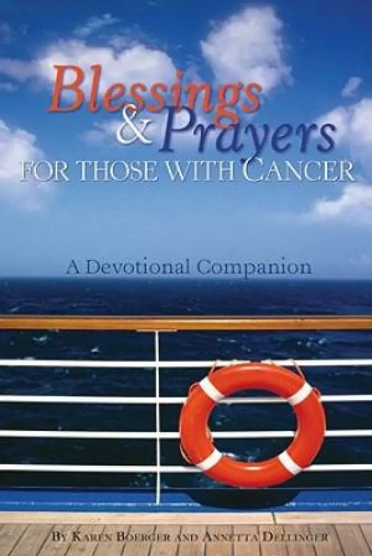 Blessings And Prayers For Those With Cancer
