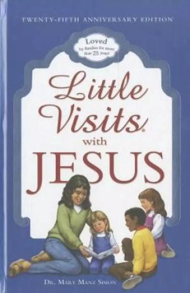Little Visits W/jesus 25th Ann