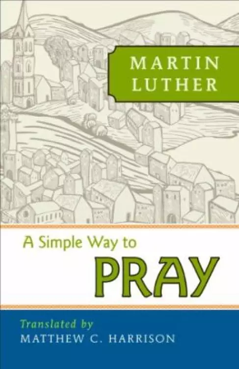 A Simple Way To Pray