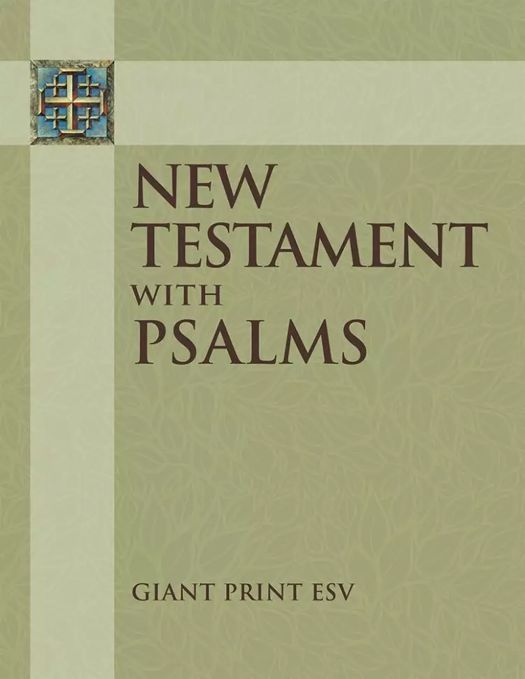 ESV New Testament With Psalms Giant Print