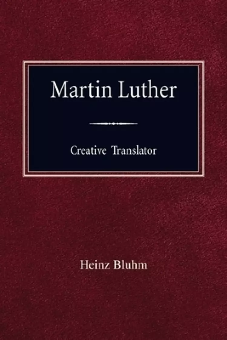 Martin Luther Creative Translator