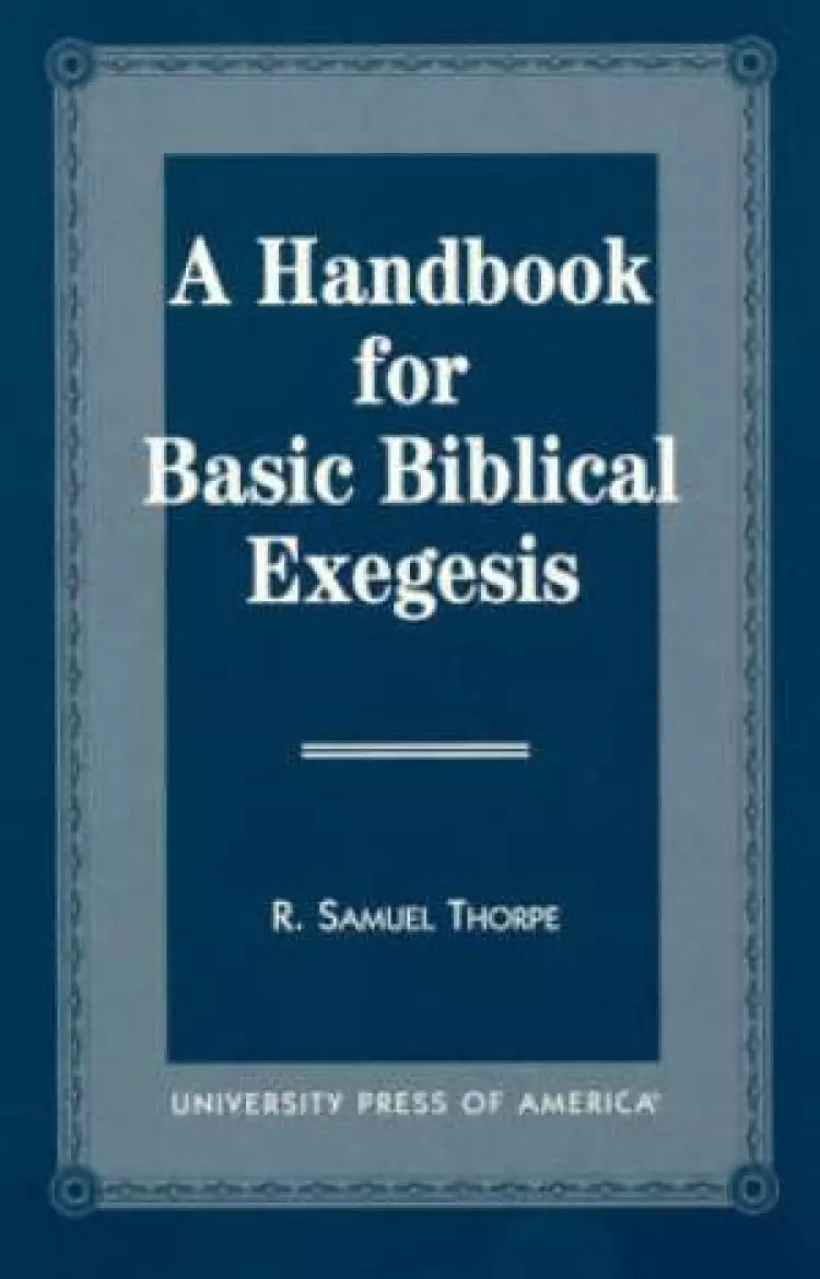 A Handbook for Basic Biblical Exegesis