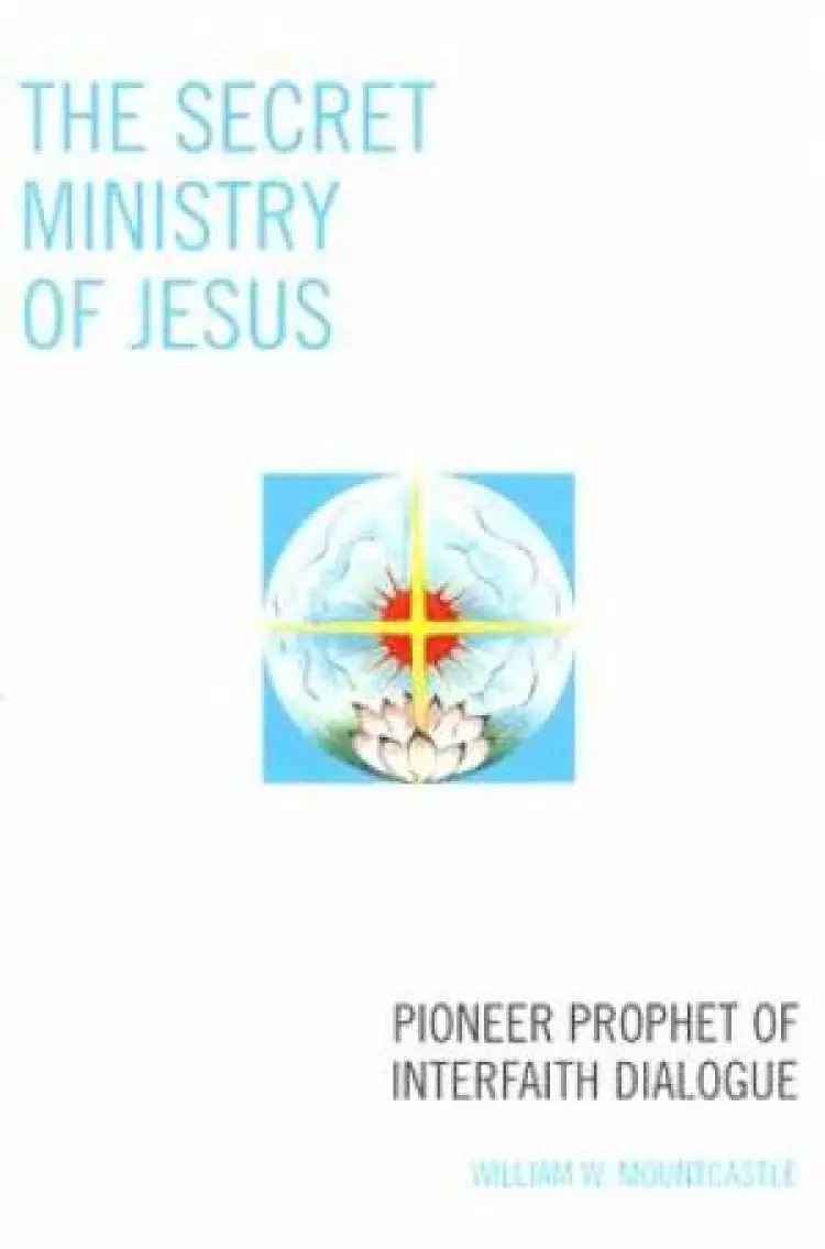 Secret Ministry Of Jesus