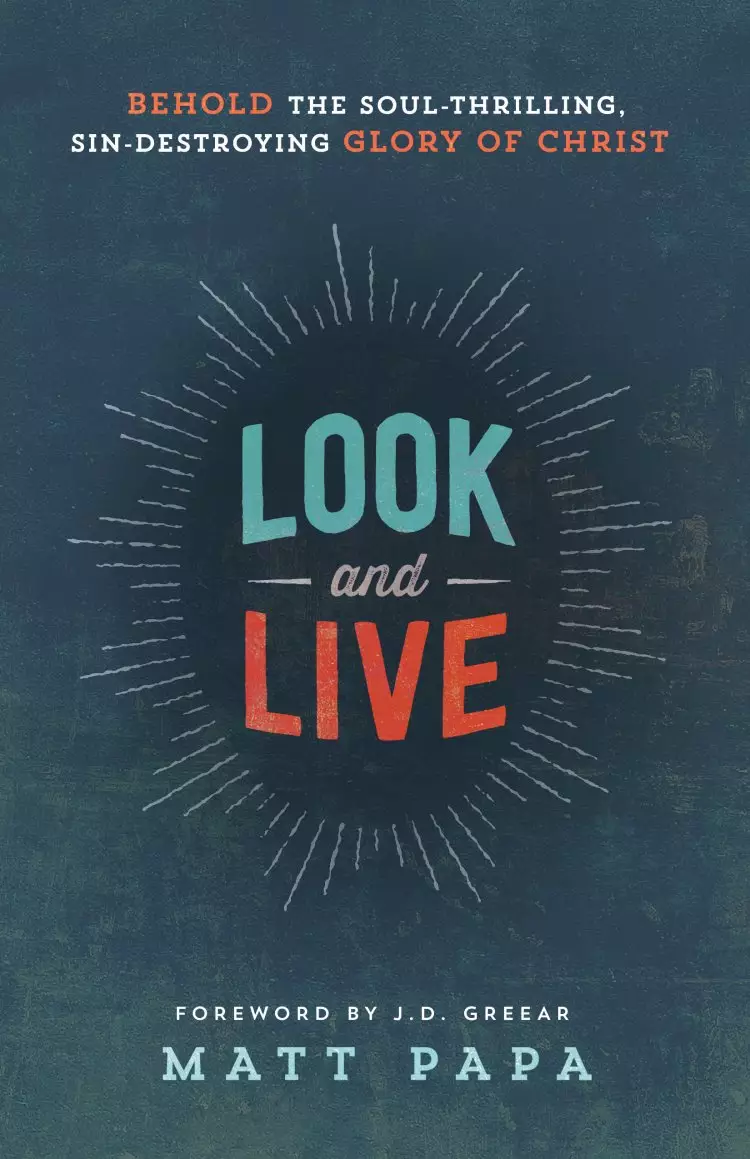Look and Live