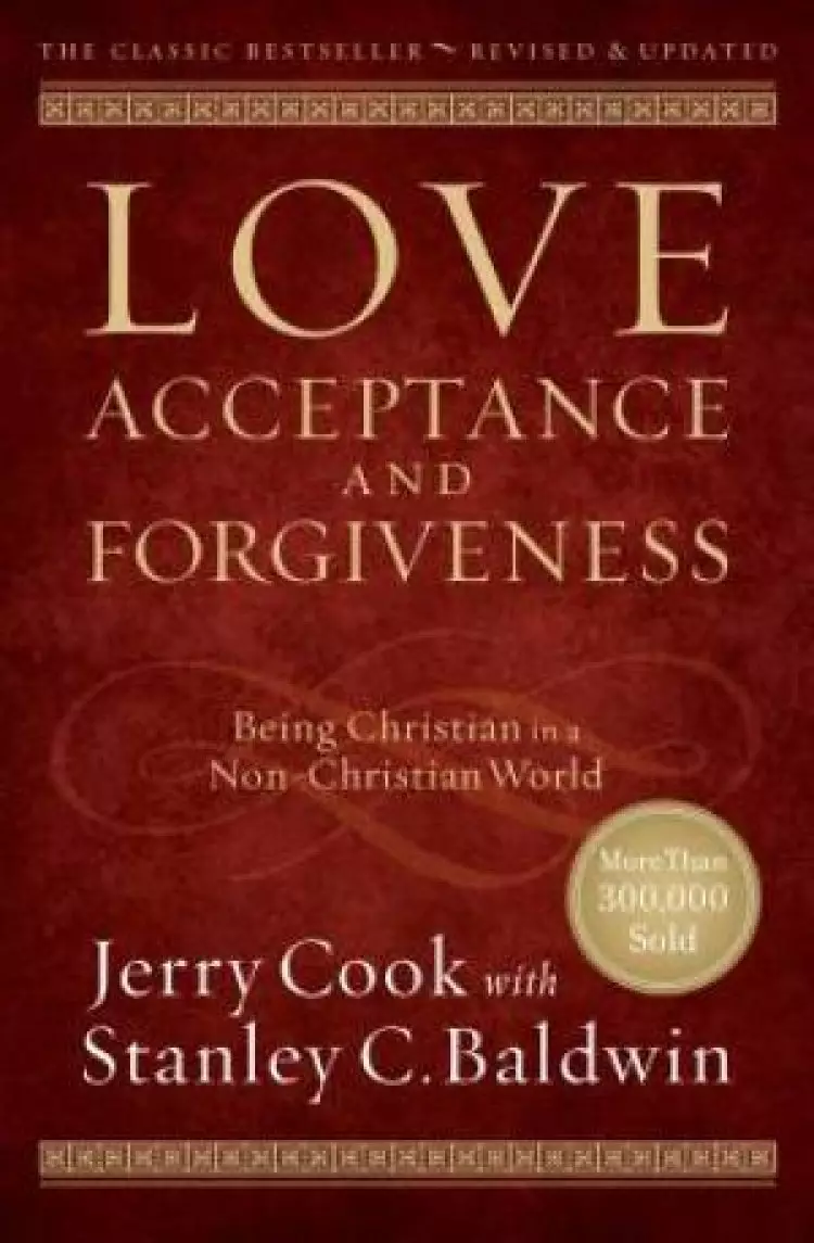Love, Acceptance, and Forgiveness