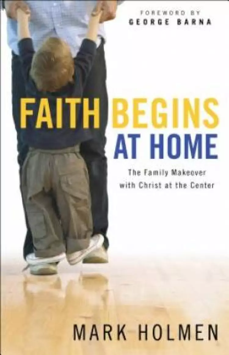 Faith Begins at Home