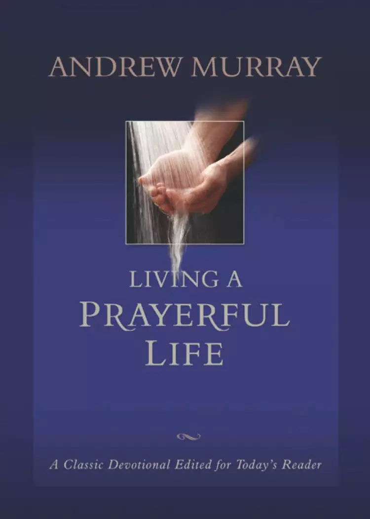 Living A Prayerful Life