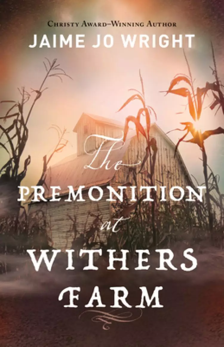 Premonition at Withers Farm