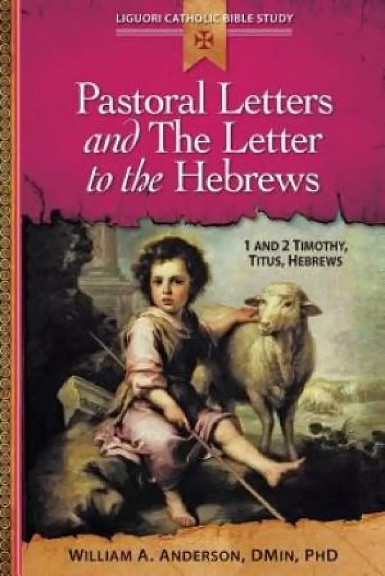 Pastoral Letters and the Letter to the Hebrews