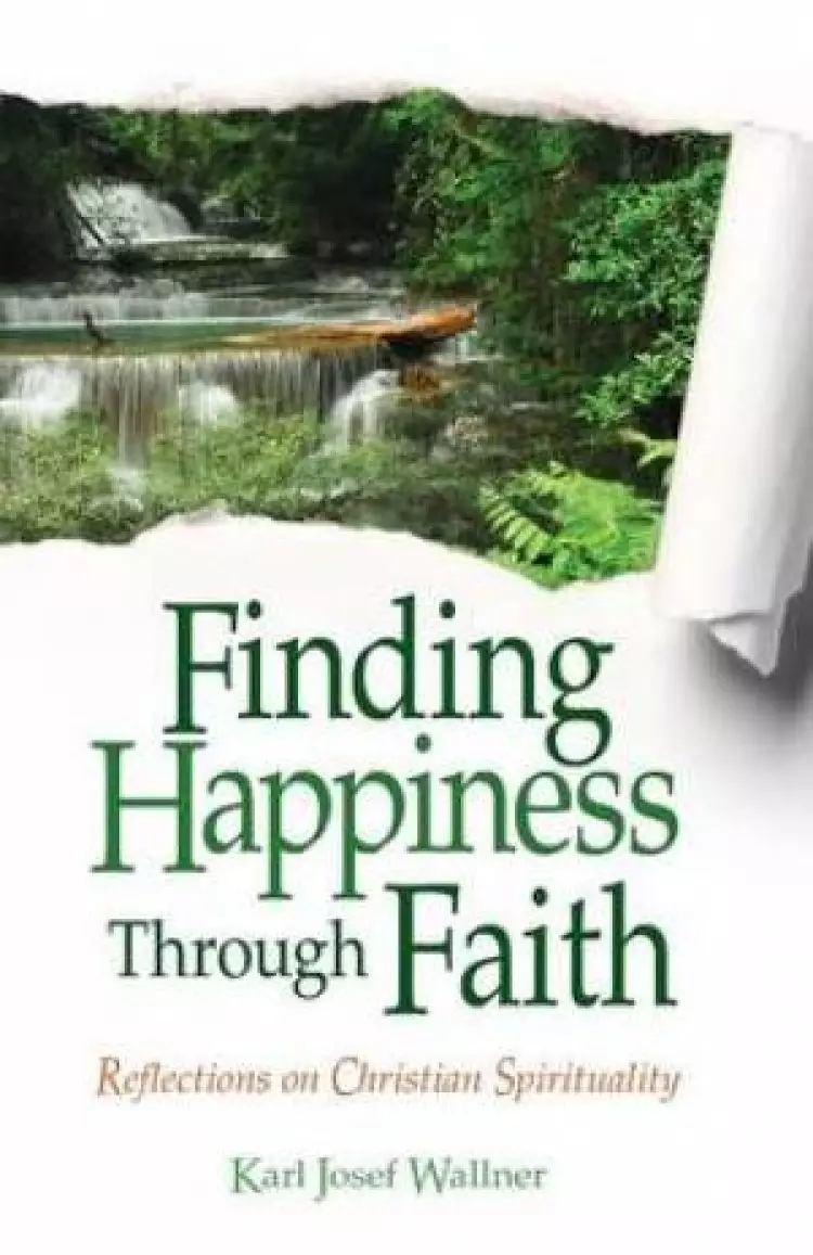 Finding Happiness Through Faith