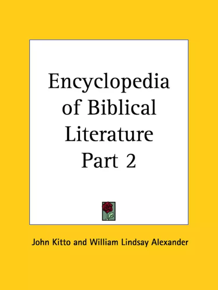 Encyclopedia Of Biblical Literature Vol. 2 (1862)
