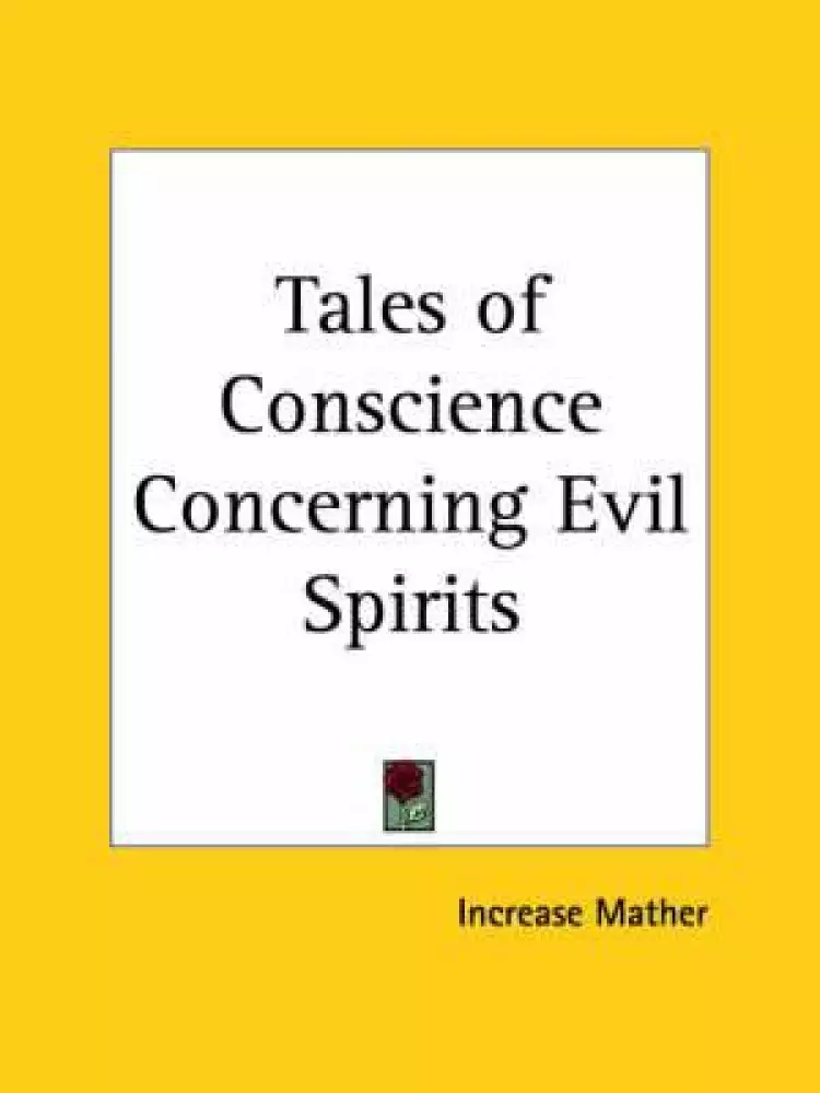 Tales of Conscience Concerning Evil Spirits (1693)