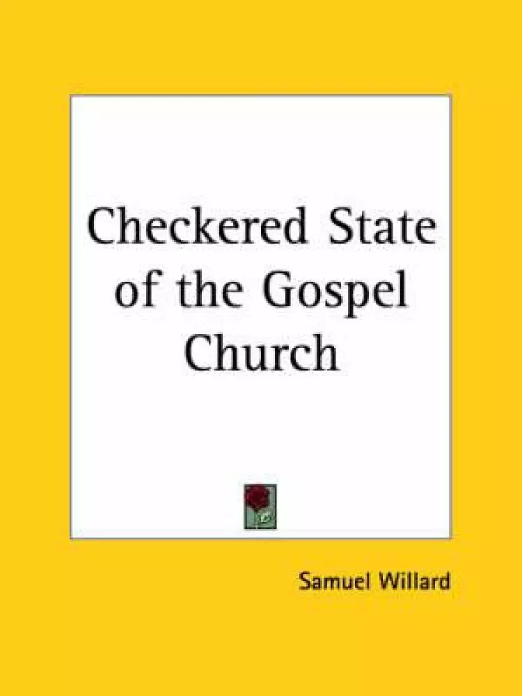 Checkered State Of The Gospel Church (1701)