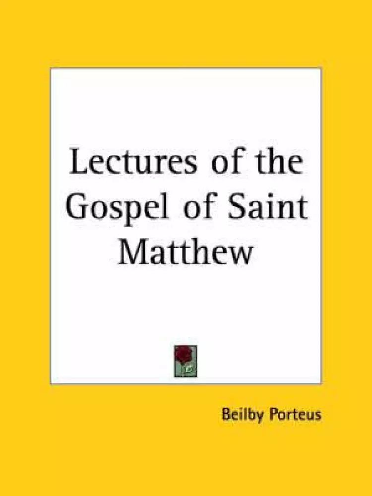 Lectures Of The Gospel Of Saint Matthew (1805)
