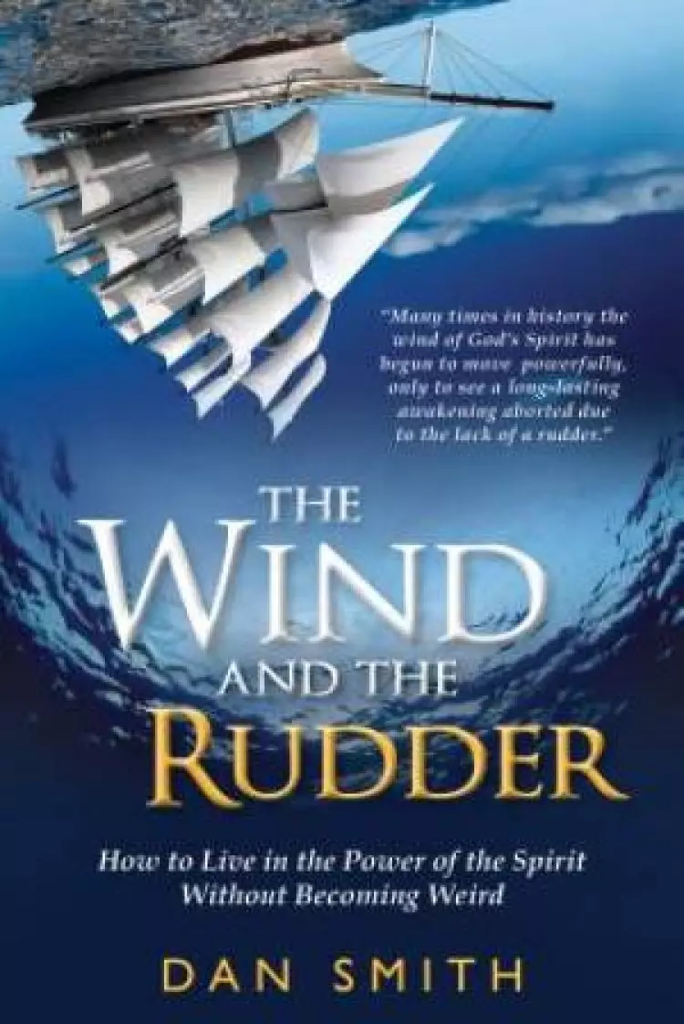The Wind And The Rudder