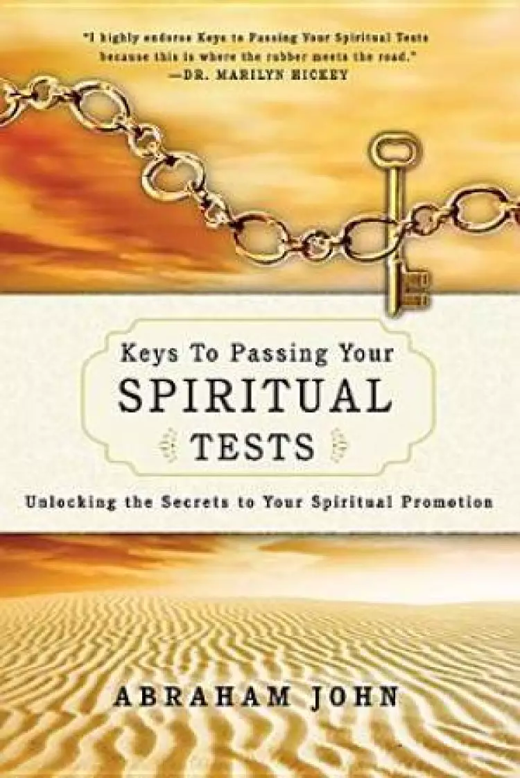 Keys To Passing Your Spiritual Tests