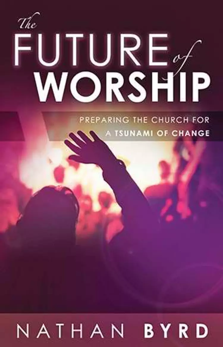 The Future Of Worship