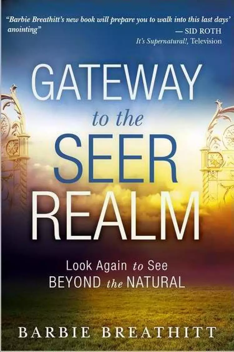 The Gateway To The Seer Realm
