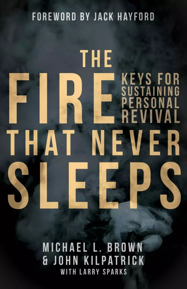 The Fire That Never Sleeps Paperback
