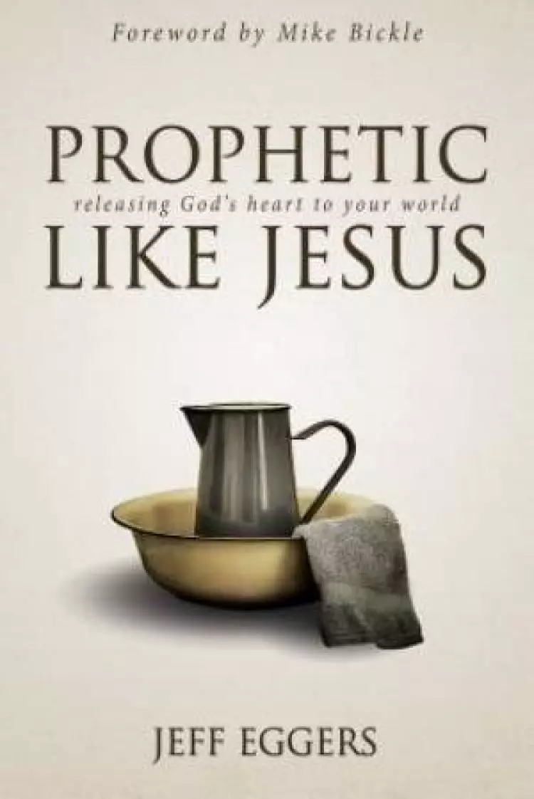 Prophetic Like Jesus Paperback