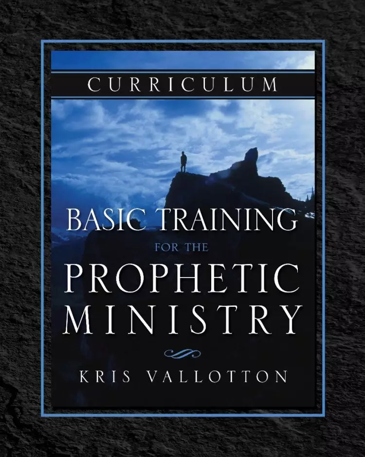Basic Training For The Prophetic Ministry Curriculum Kit