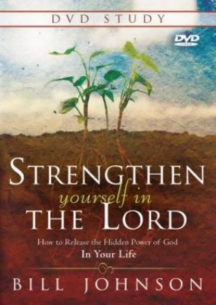 Strengthen Yourself in the Lord DVD Study