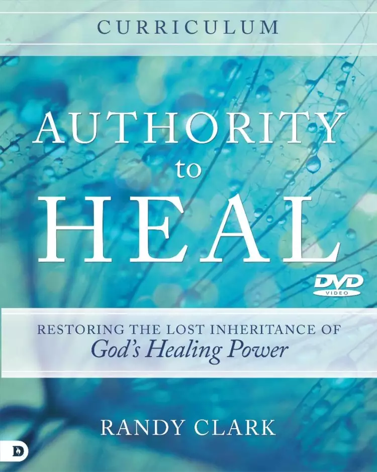 Authority To Heal Curriculum DVD