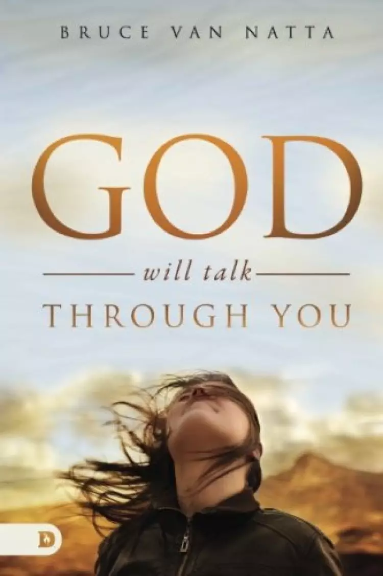 God Will Talk Through You