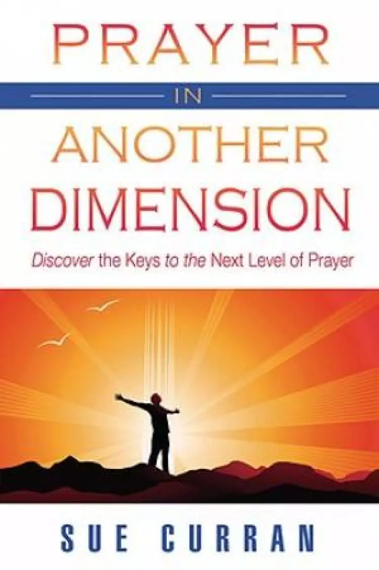 Prayer In The Third Dimension