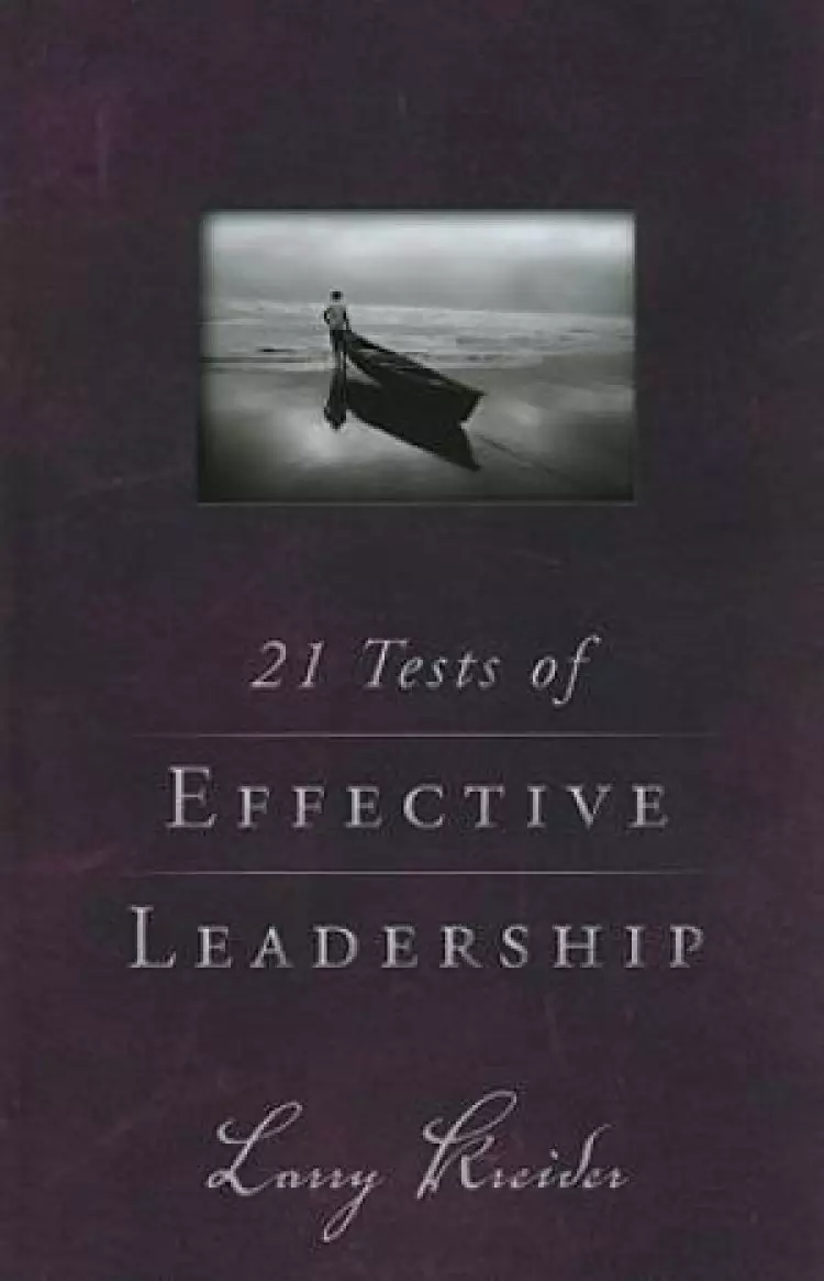 21 Tests Of Effective Leadership
