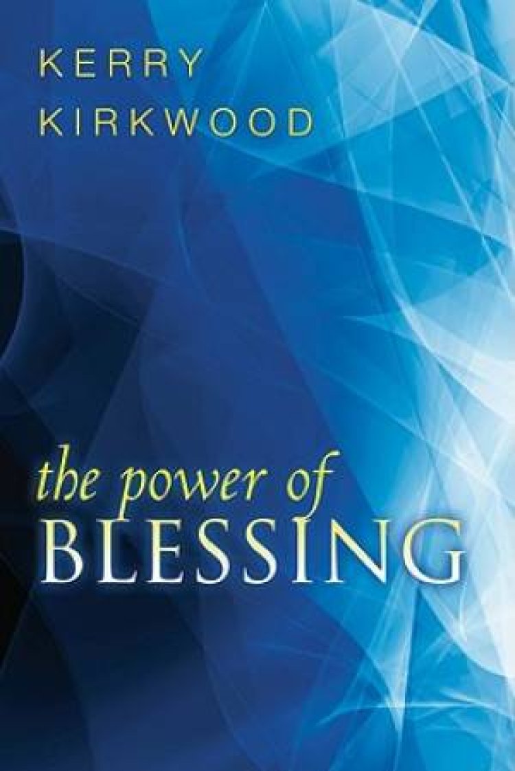 The Power Of Blessing