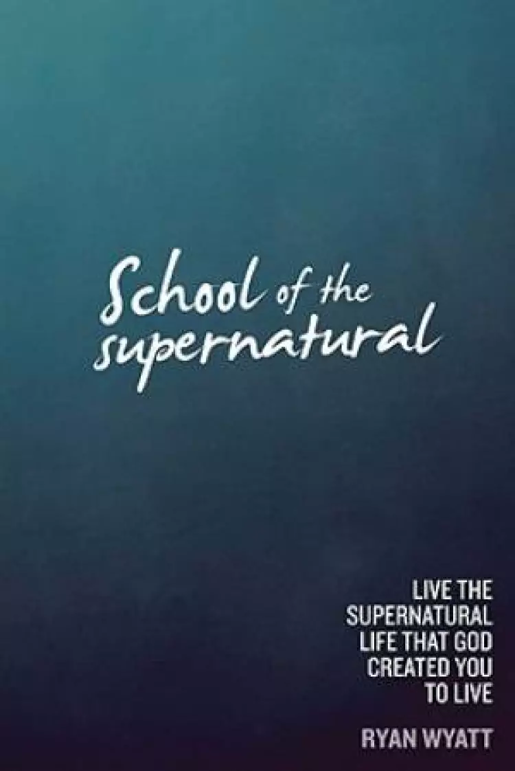 School Of The Supernatural