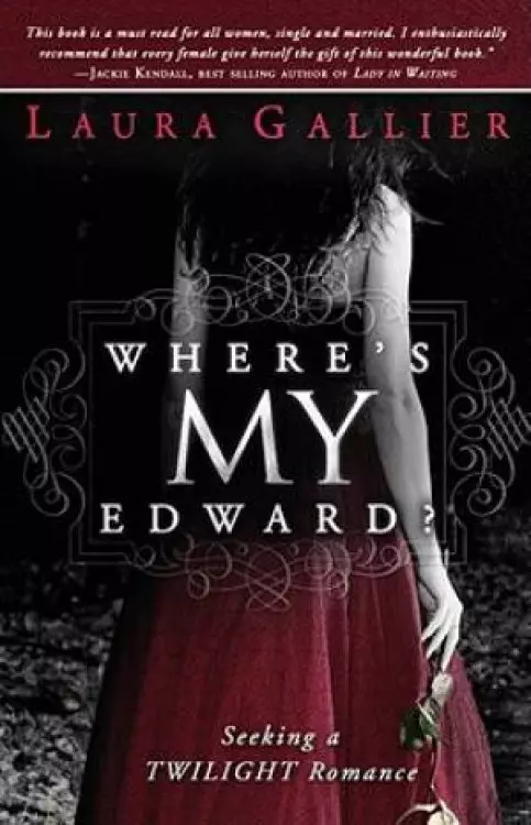 Wheres My Edward
