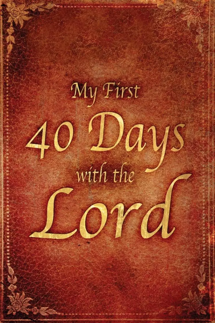 My First 40 Days With The Lord Paperback Book