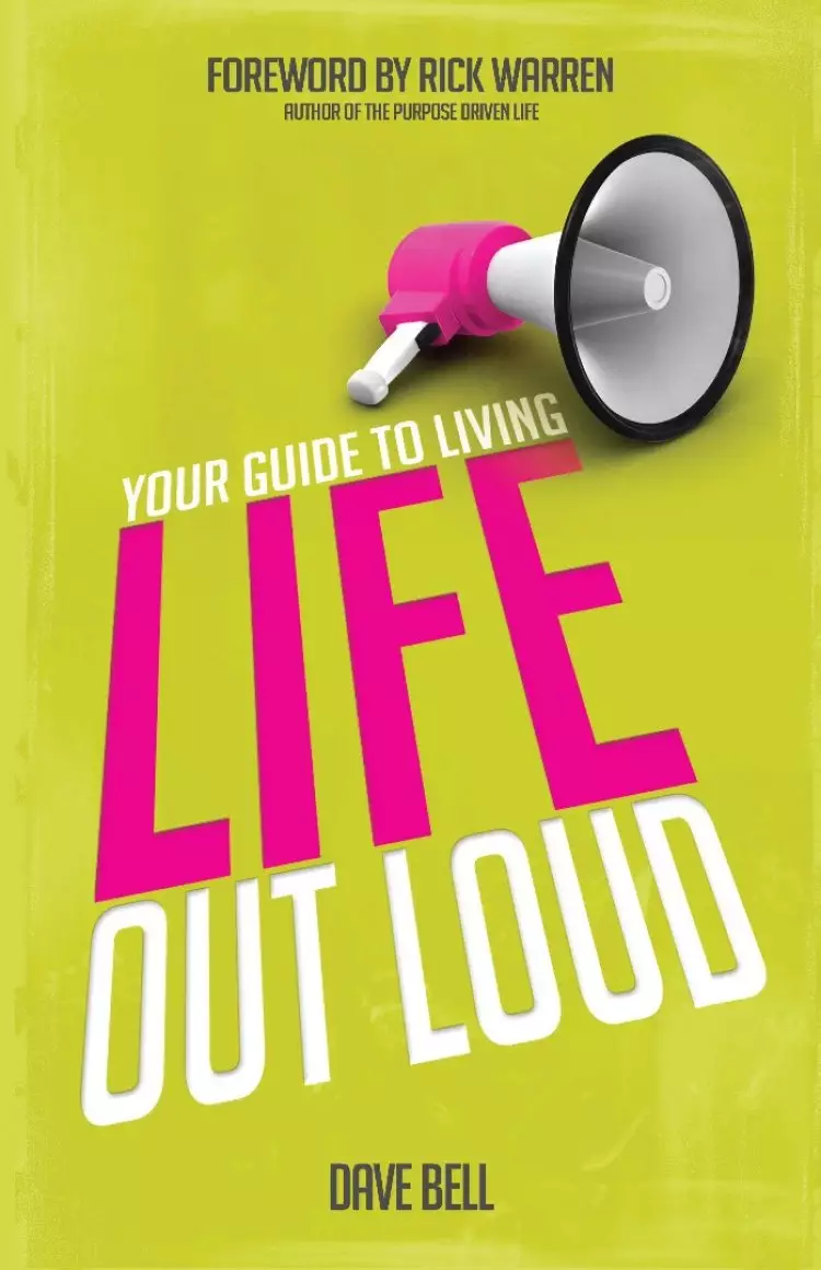 Your Guide To Living Life Out Loud