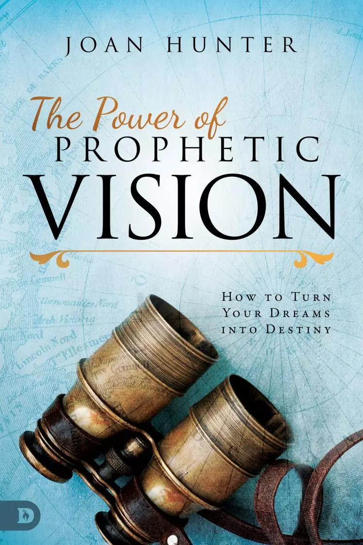 The Power of Prophetic Vision