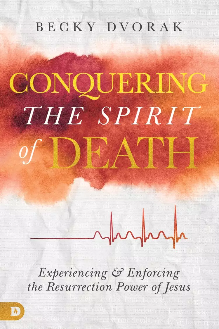 Conquering the Spirit of Death