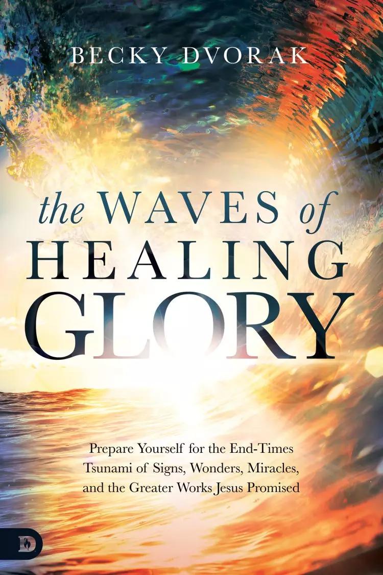 The Waves of Healing Glory