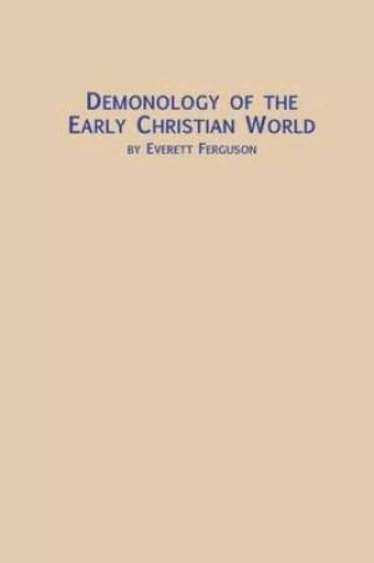 Demonology of the Early Christian World