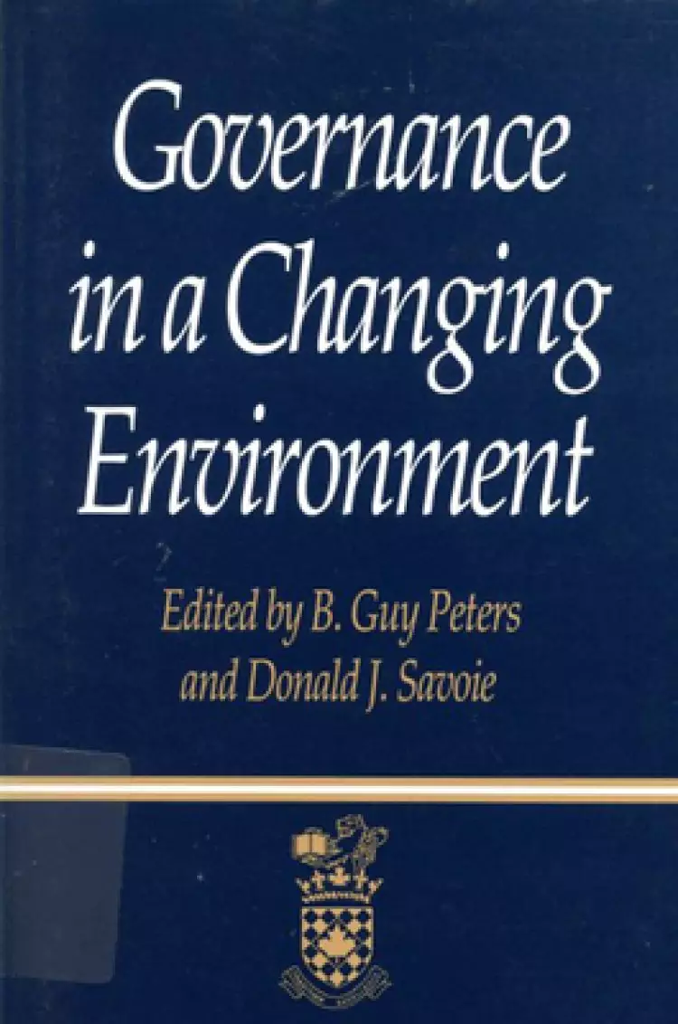 GOVERNANCE IN A CHANGING ENVIRONMEN