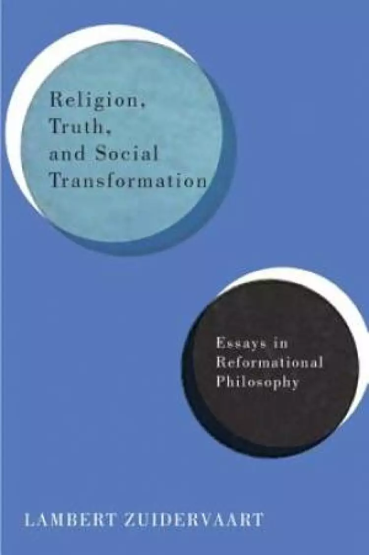 Religion, Truth, and Social Transformation