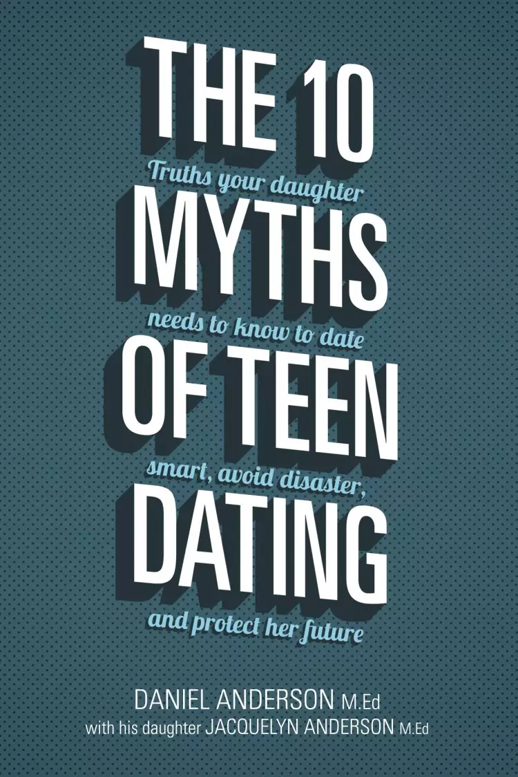 10 Myths of Teen Dating