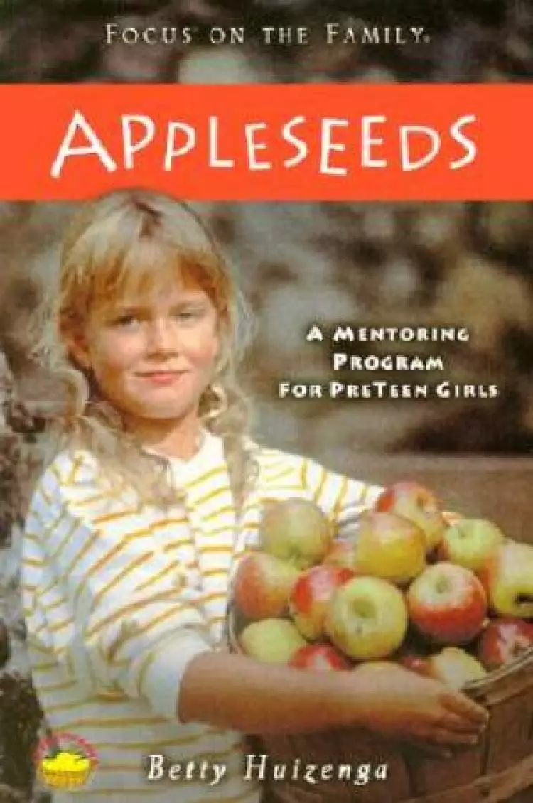 Appleseeds : A Mentoring Program For Preteen Girls