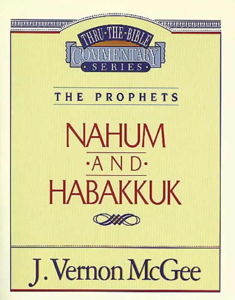 The Prophets: Nahum & Habakkuk