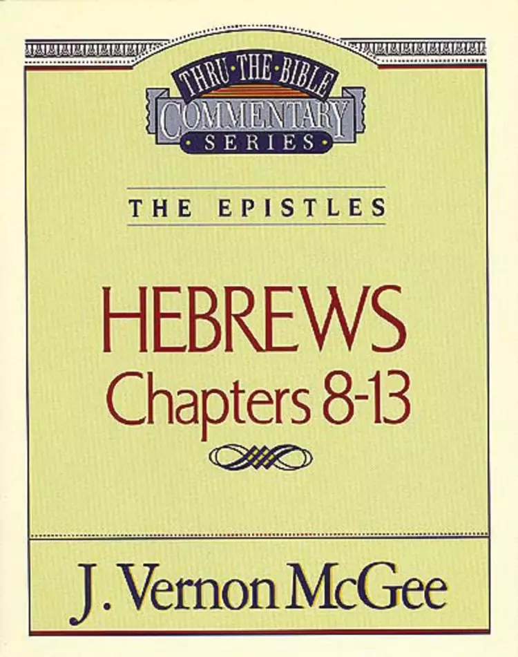 Hebrews 2 : Chapters 8-13 Super Saver