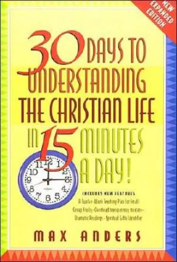 30 Days To Understanding The Bible In 15