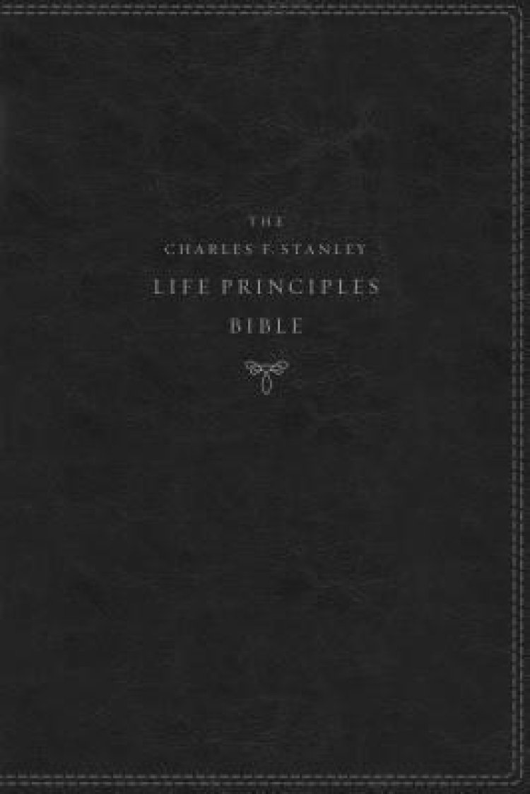 The Charles F. Stanley Life Principles Bible [Hardcover]
