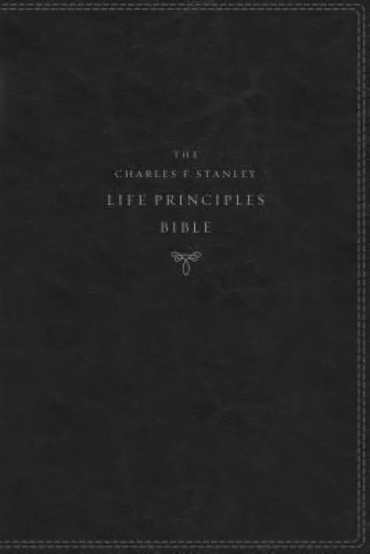 KJV, Charles F. Stanley Life Principles Bible, 2nd Edition, Leathersoft, Black, Comfort Print