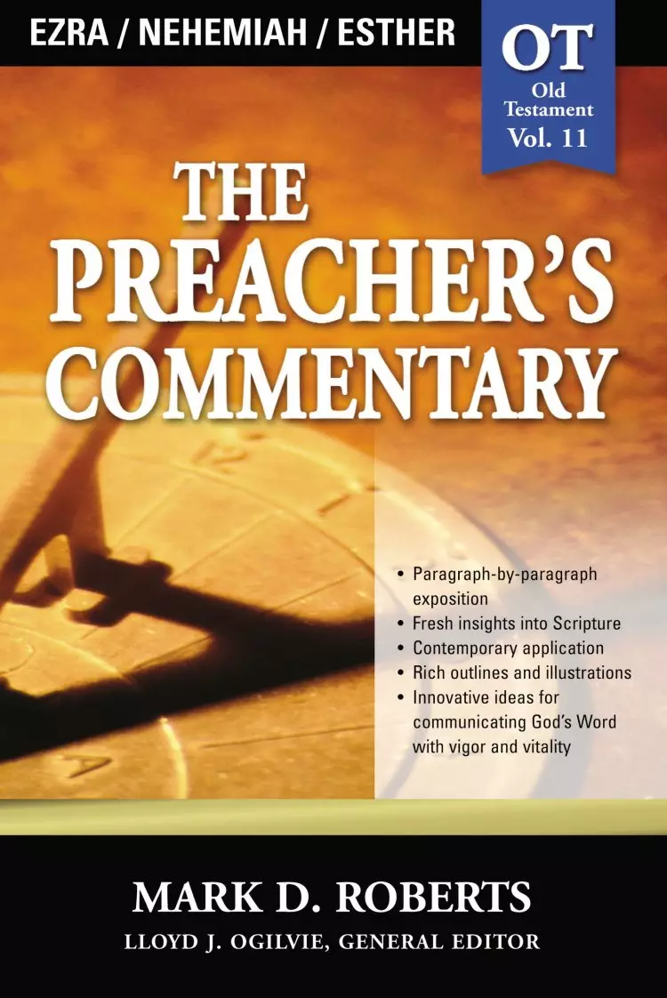 The Preachers Commentary: Ezra, Nehemiah, Esther